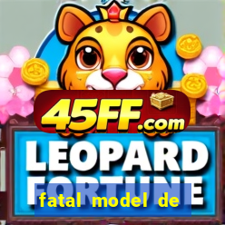 fatal model de barra mansa